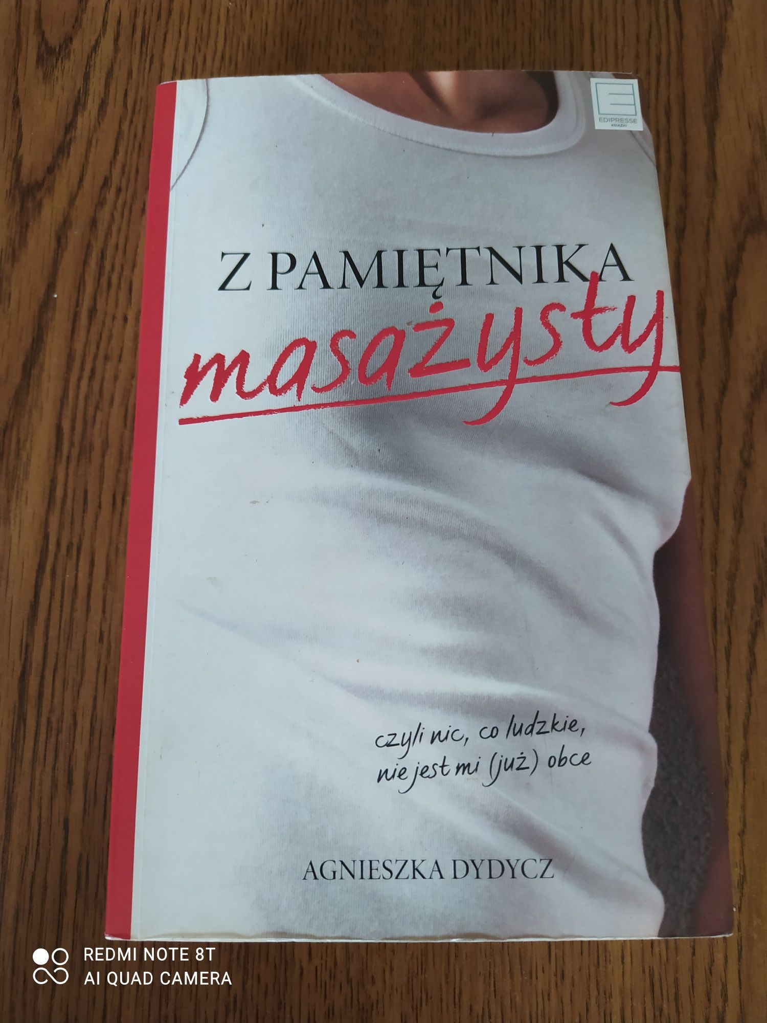 Z pamiętnika masażysty. Agnieszka Dydycz.