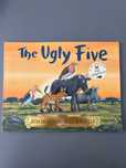 The Ugly Five by Julia Donaldson and Axel Scheffler book in English