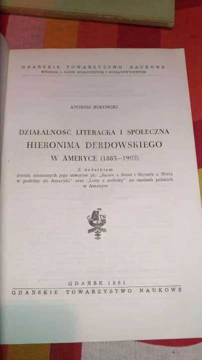 Działalność literacka i społeczna Hieronima Derdowskiego w Ameryce