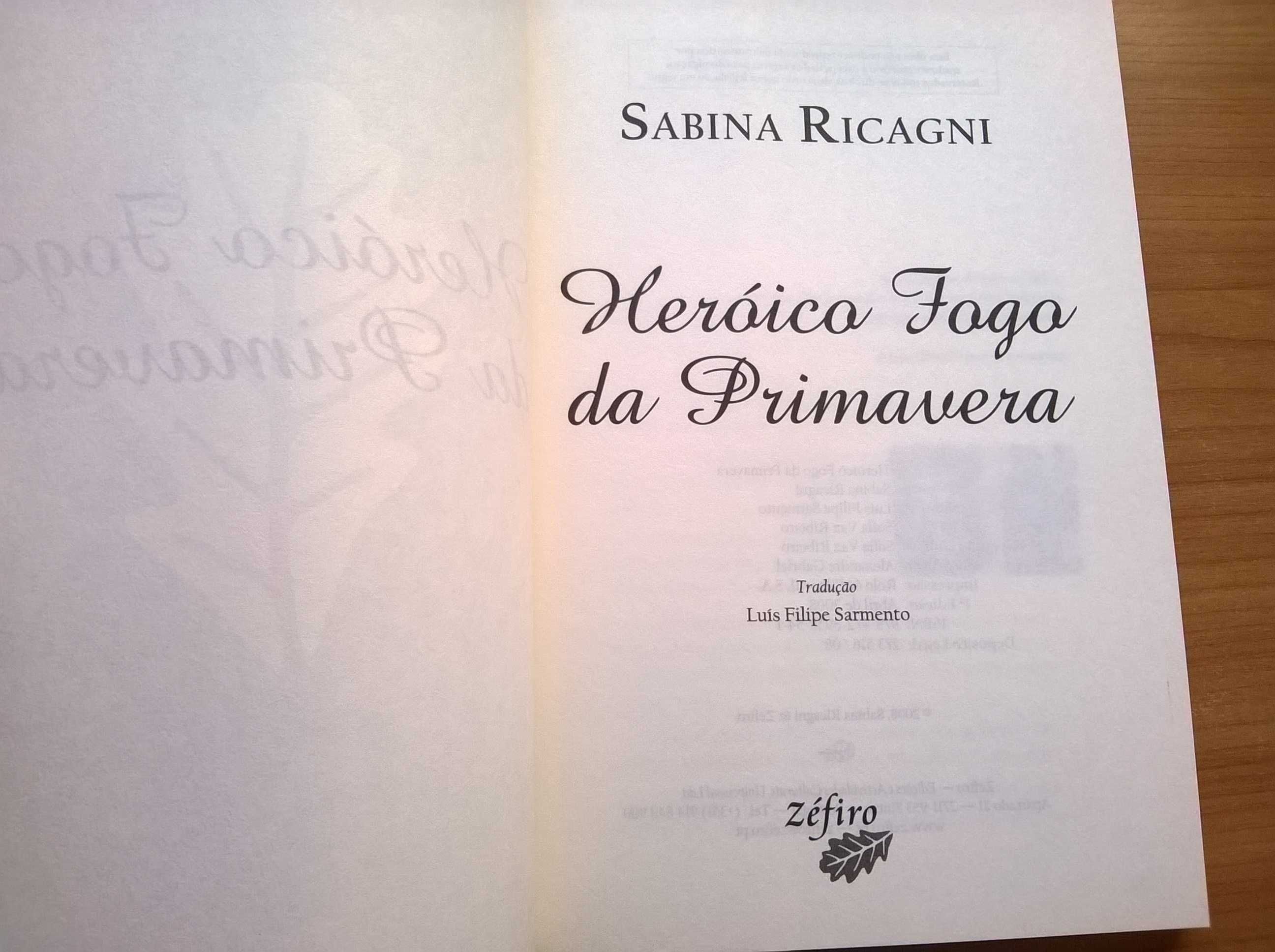 Heróico Fogo da Primavera - Sabina Ricagni