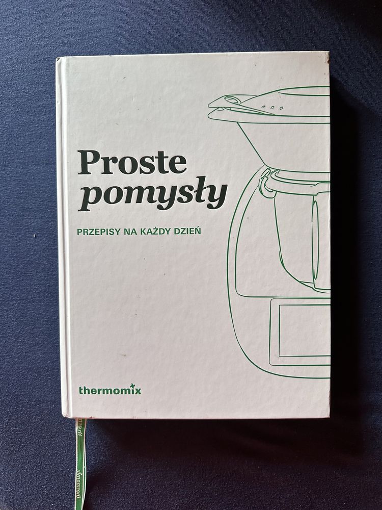 Thermomix książki kiedyś teraz zawsze oraz proste pomysły