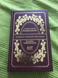 Tajemnice i mądrość organizmu Aleksander Załmanow