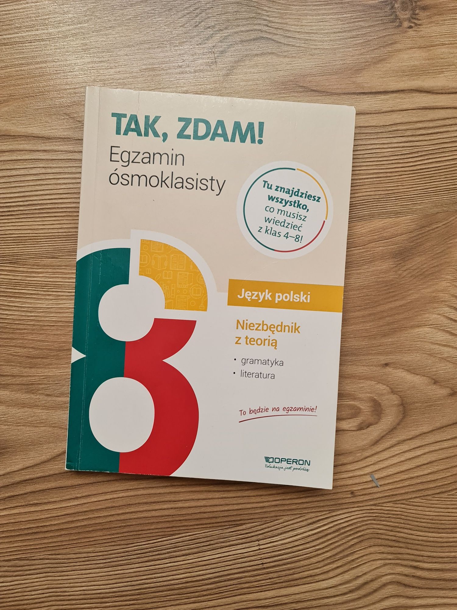 Tak, zdam. Egzamin ósmoklasisty.Niezbędnik z teorią. Język polski. Gra