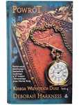 TWARDA / Powrót / Księga Wszystkich Dusz Tom 4 / Deborah Harkness