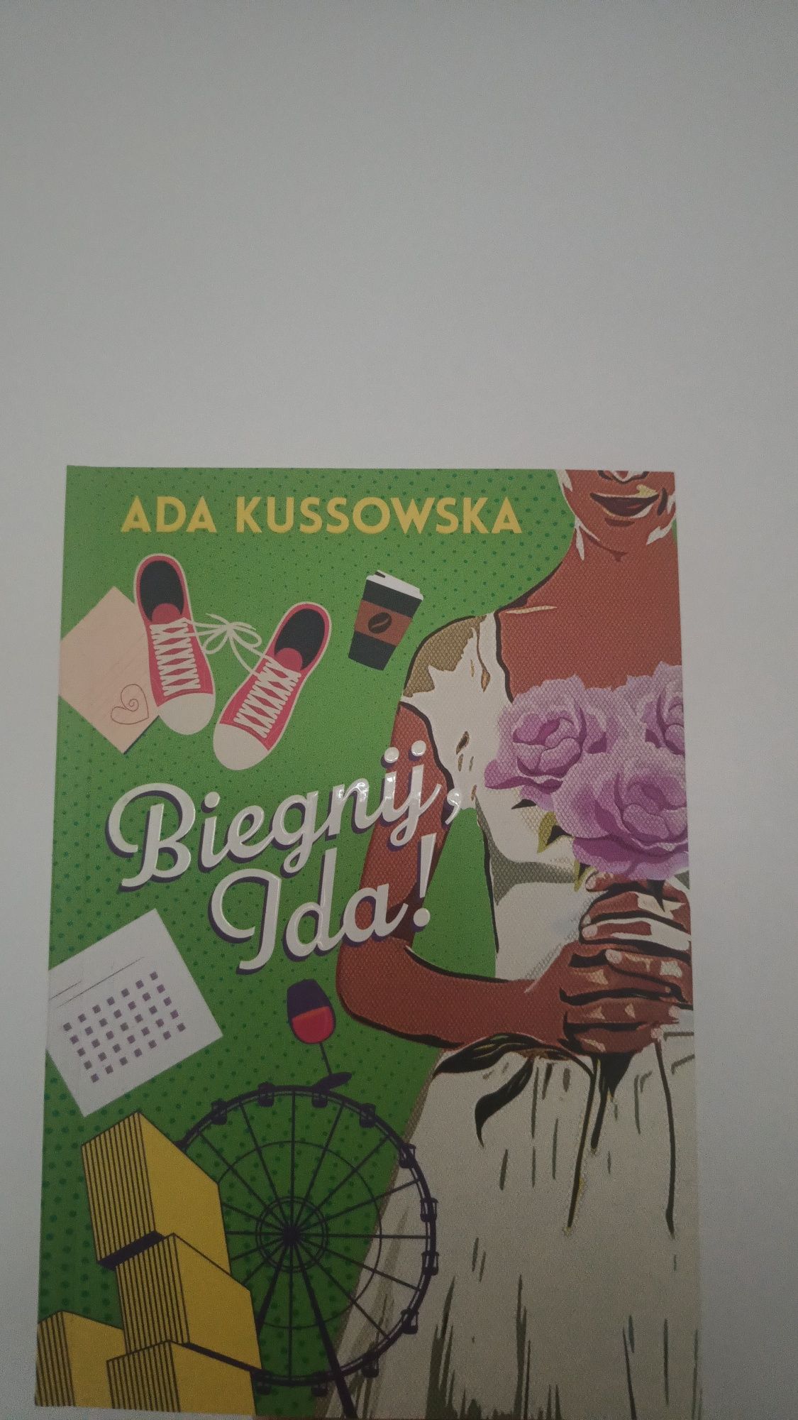 Biegnij , Ida ! Ada Kussowska