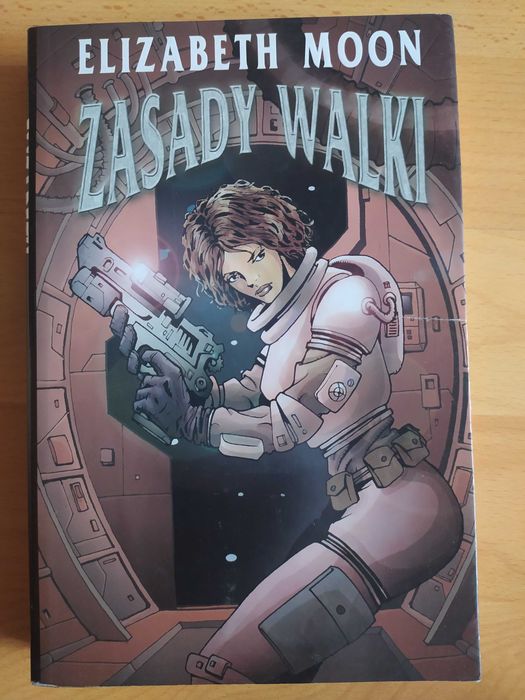 Elisabeth Moon - Zasady walki (Cykl Esmay Suiza tom 2)