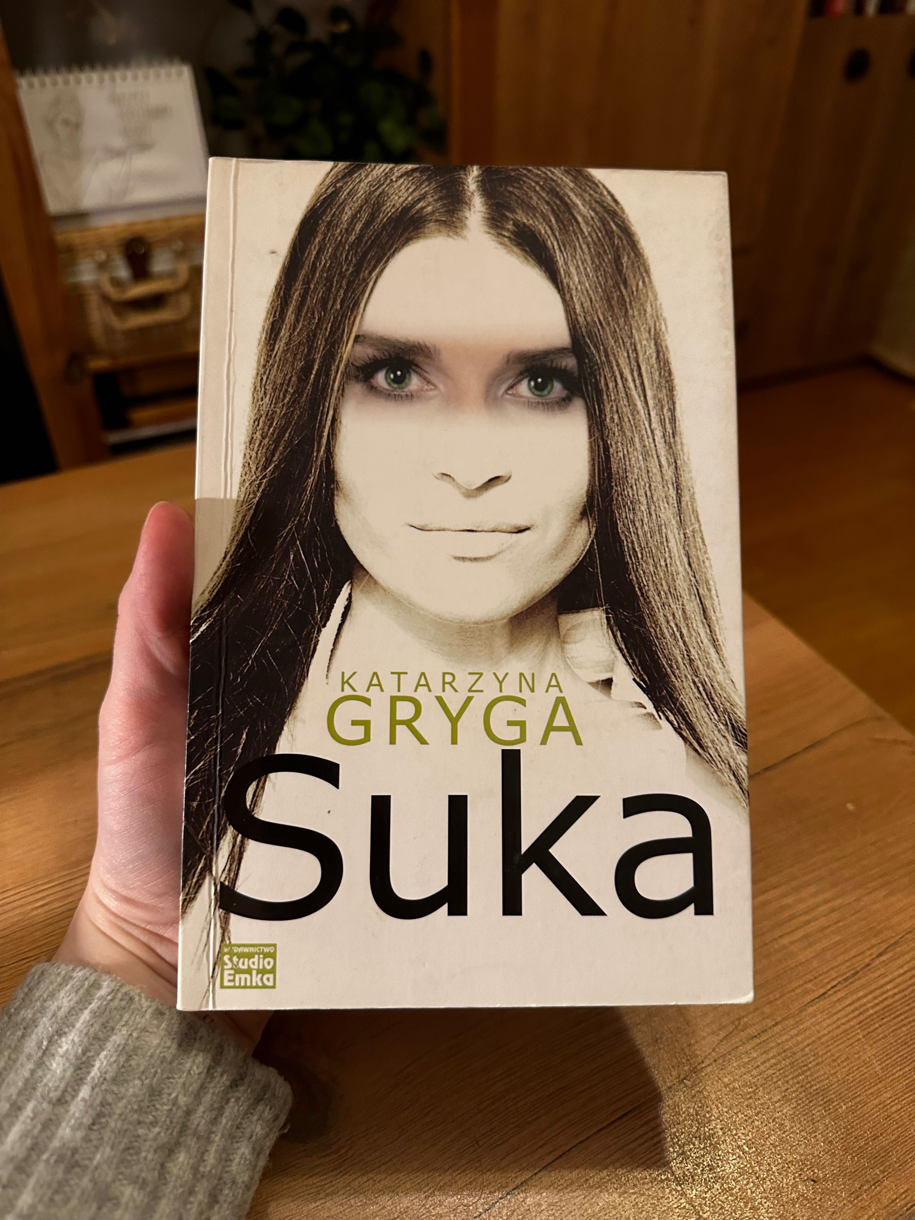 Suka - Katarzyna Gryga