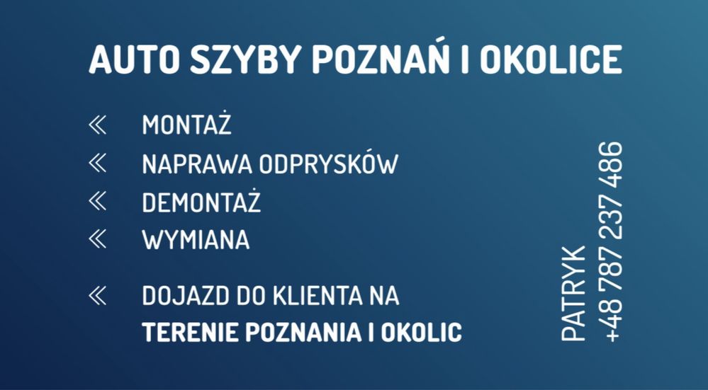 Auto szyby Poznań, montaż, demontaż, wymiana, odpryski, dojazd
