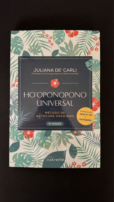 Ho’Oponopono Universal - Juliana De’ Carli