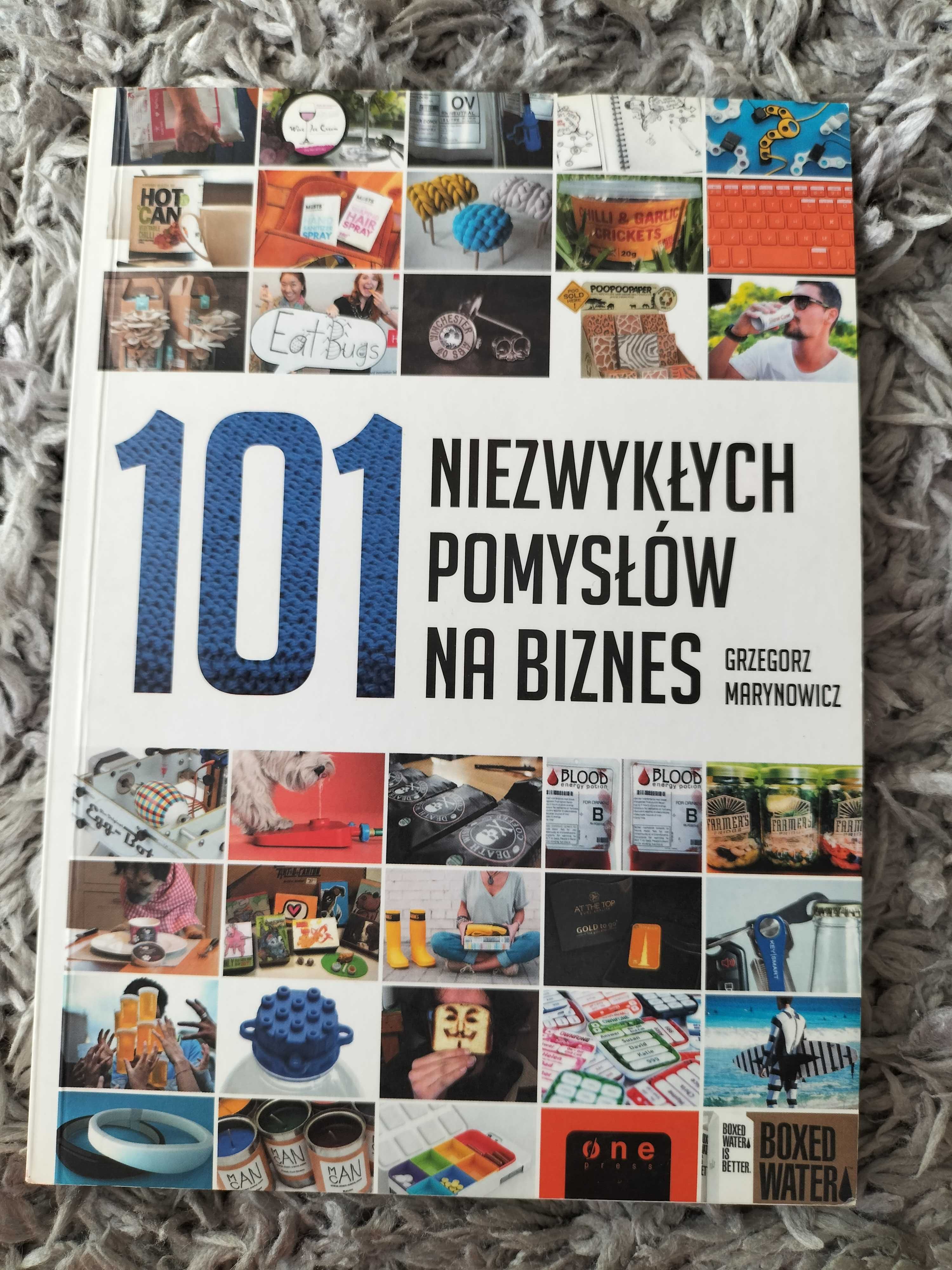 101 niezwykłych pomysłów na biznes Grzegorz Marynowicz