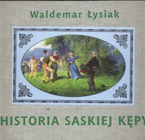 Historia Saskiej Kępy Łysiak nowa twarda