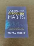 Continuous Discovery Habits - Teresa Torres