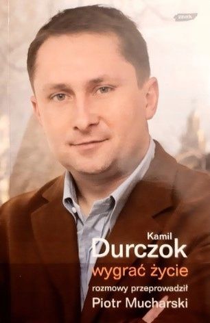 Wygrać Życie Kamil Durczok