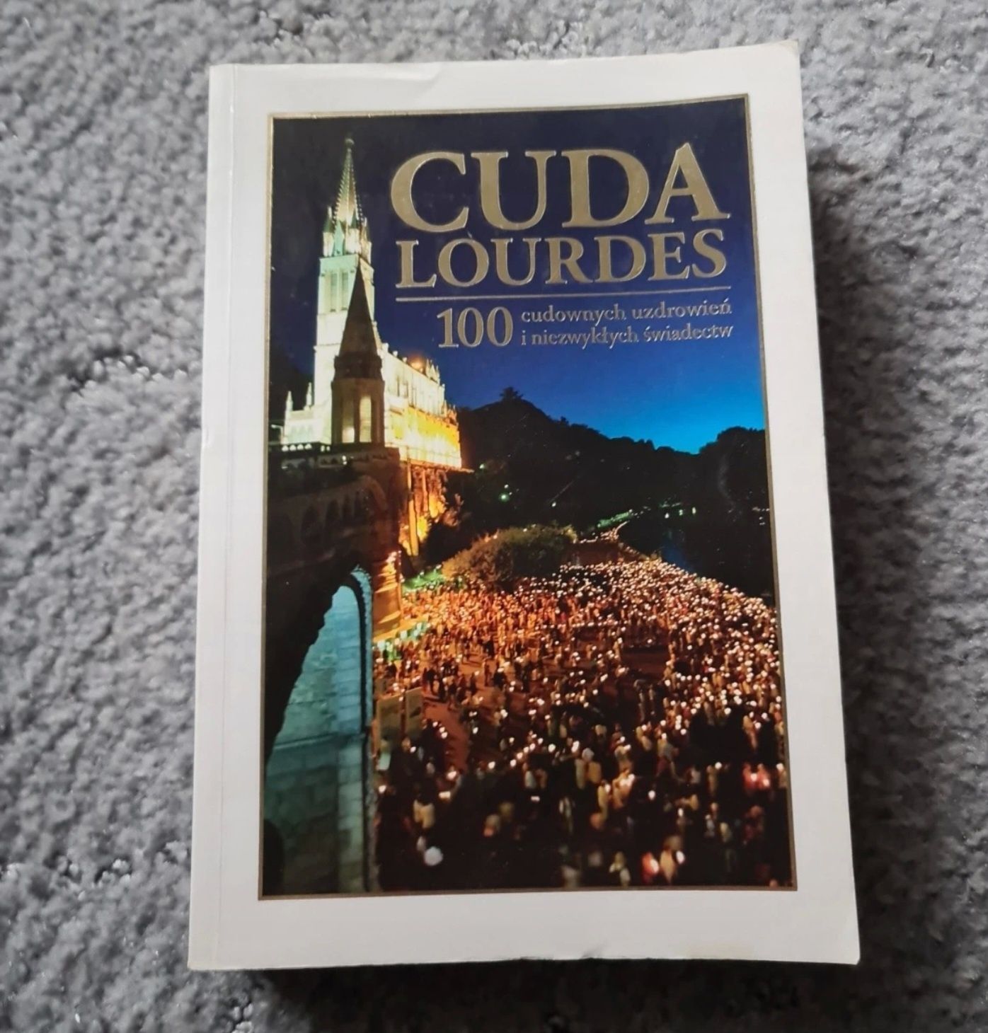 Cuda Lourdes ksiazka