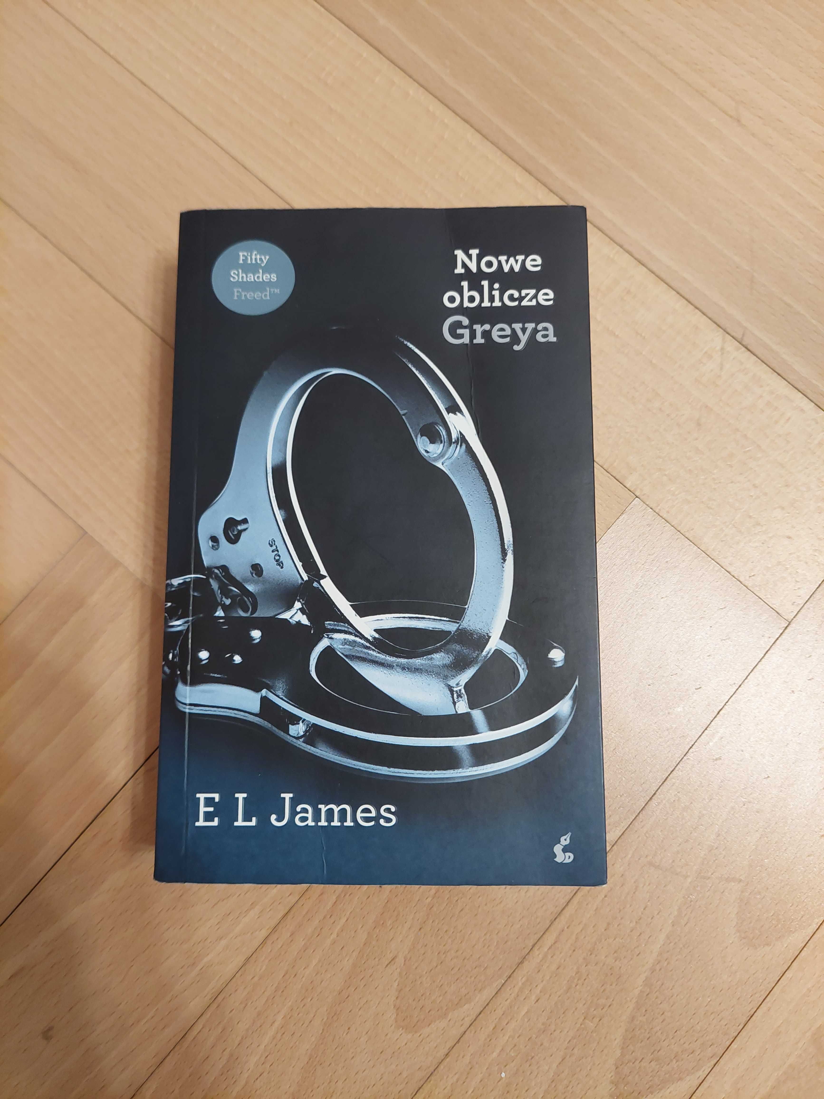 Książka "Nowe oblicze Greya" E L James