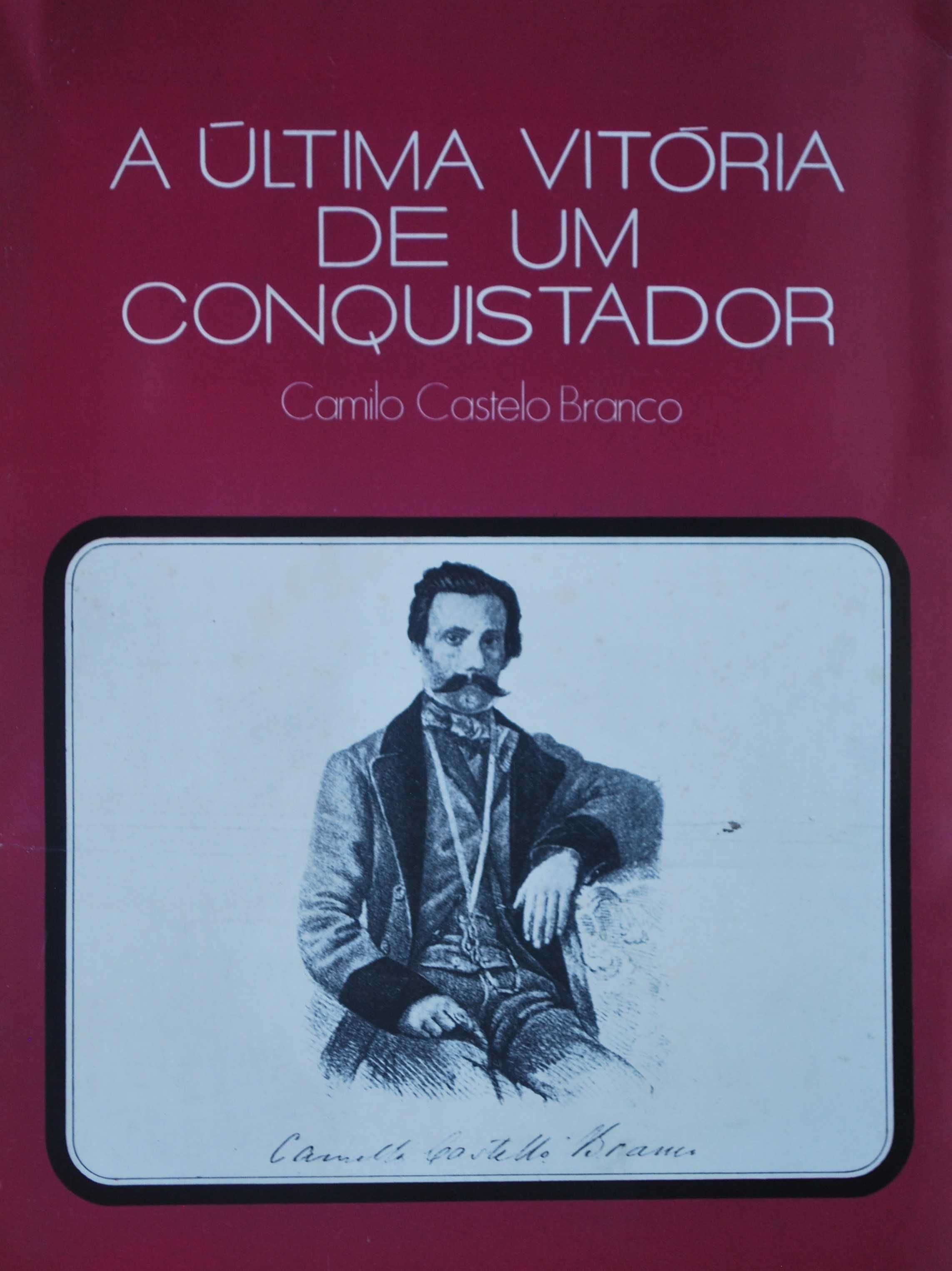 A Ultima Vitoria de Um Conquistador de Camilo Castelo Branco