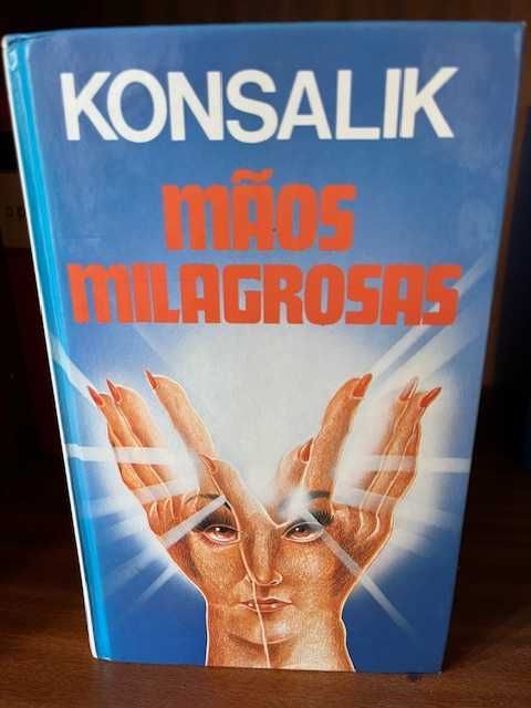 Livro Mãos Milagrosa de Konsalik