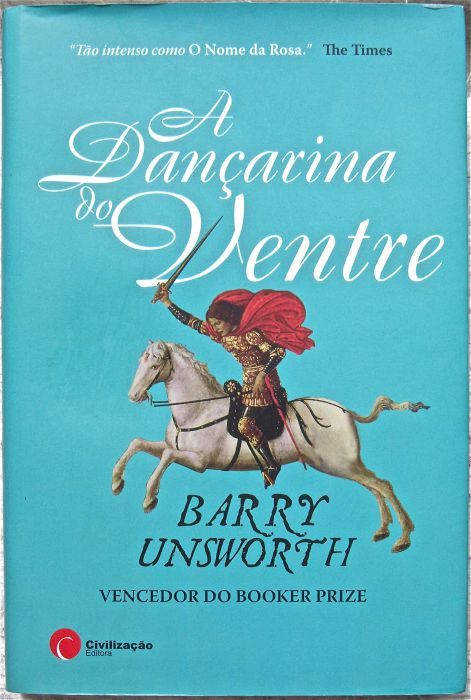 Barry Unsworth, A Dançariana do Ventre