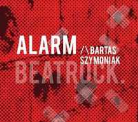 Bartas Szymoniak "Alarm" CD (Nowa w folii)