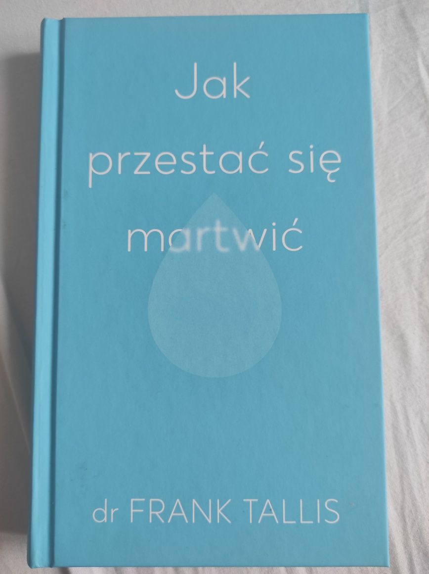 Książka ,,Jak przestać się martwić ''