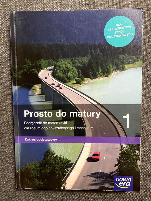 Prosto do matury 1, podręcznik matematyka, zakres podstawowy, Nowa Era