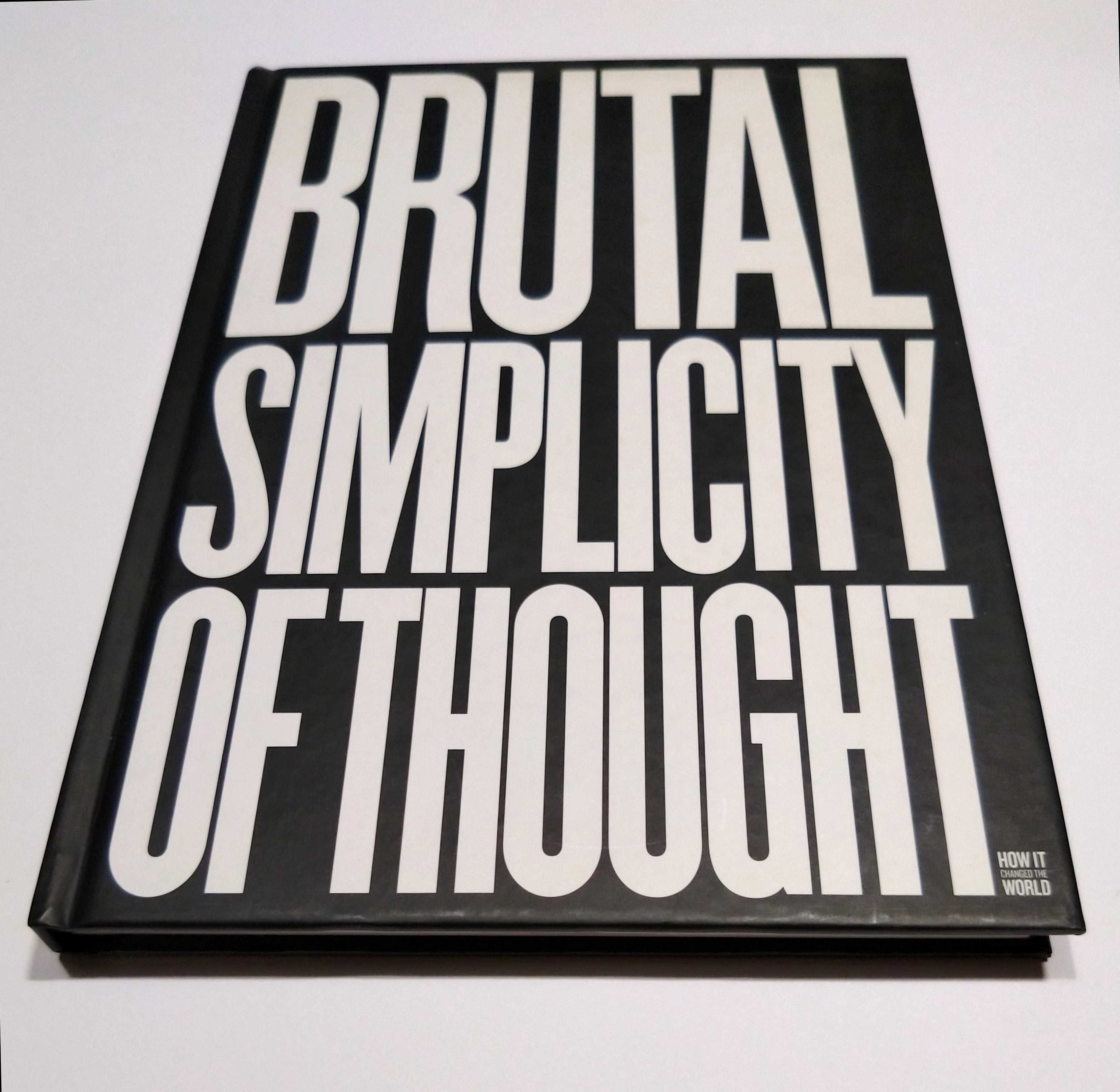Brutal Simplicity of Thought - M&C Saatchi