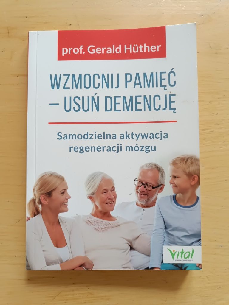 Wzmocnij pamięć - usuń demencję. Samodzielna aktywacja regeneracji móz