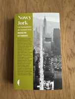 Nowy York. Od Mannahatty do Ground Zero
