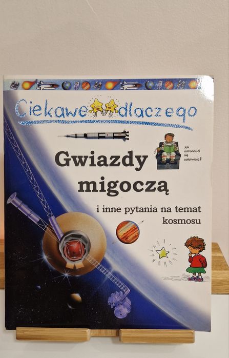 Ksiązeczka dla dziecka Ciekawe dlaczego gwiazdy migoczą?