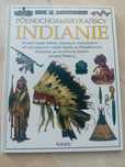 Patrzę podziwiam poznaję Indianie