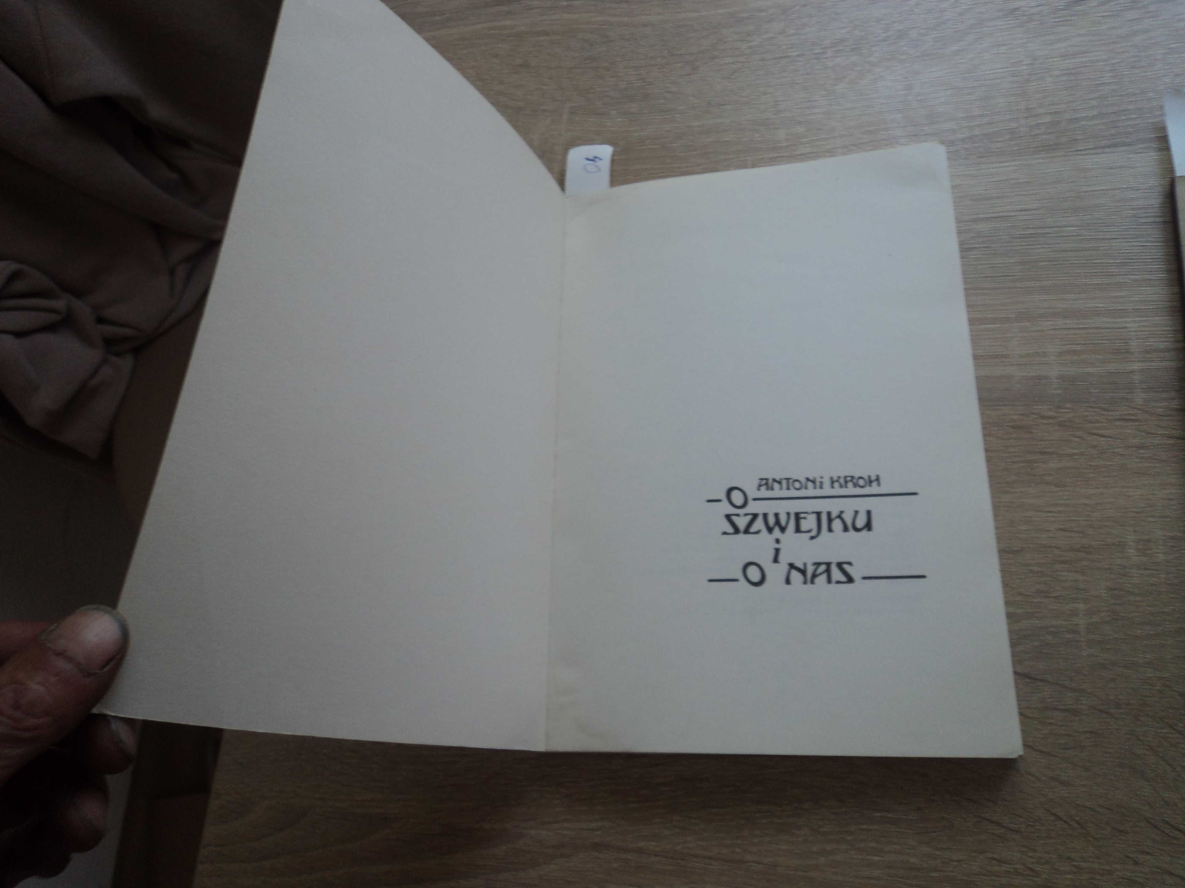 Antoni Kroh O Szwejku i o nas wydanie z 1992 roku
