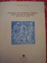 Azulejos Hospital Termal Caldas da Rainha Séc. XVI-XVIII
