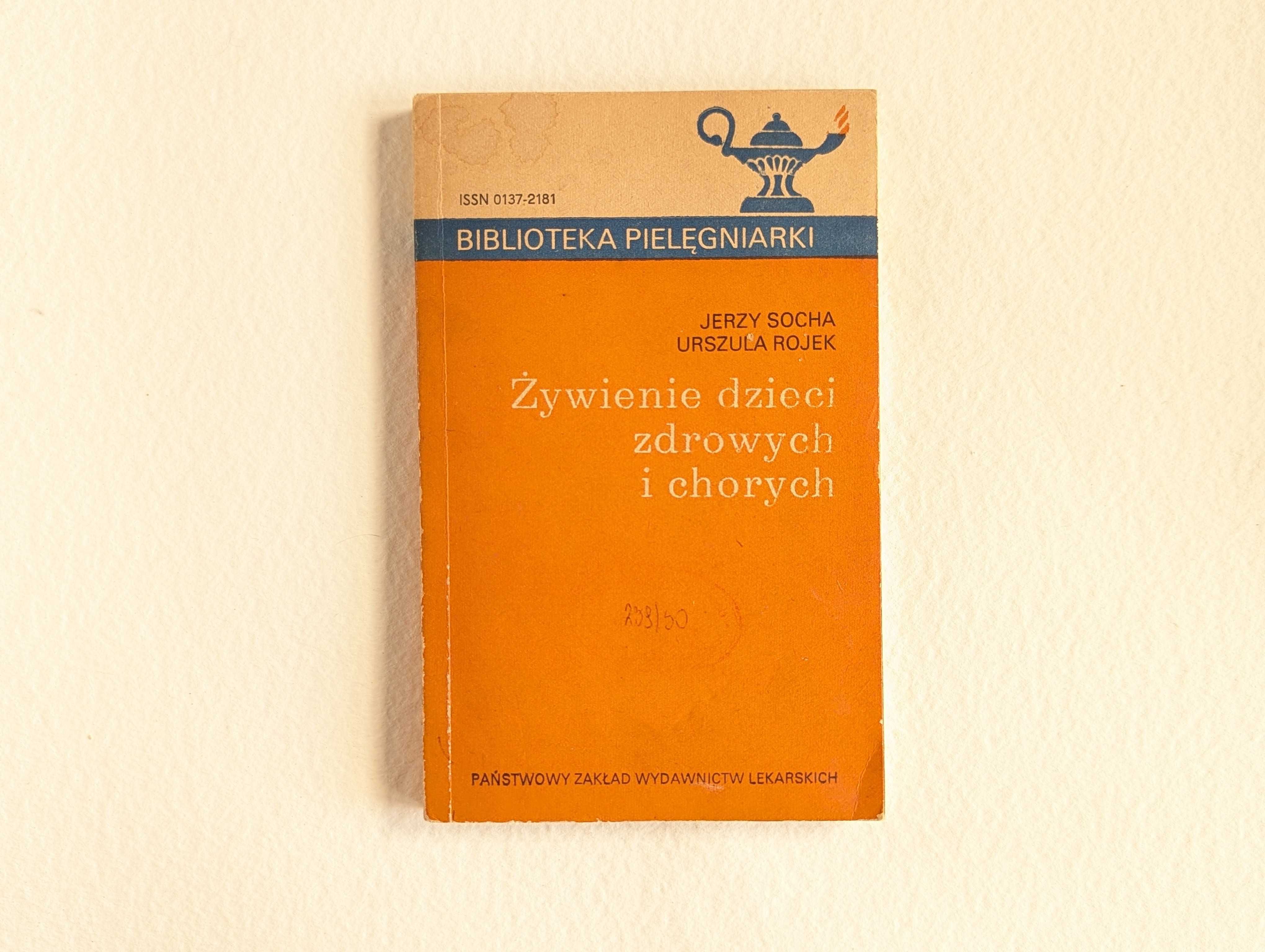 Żywienie dzieci zdrowych i chorych J. Socha U. Rojek