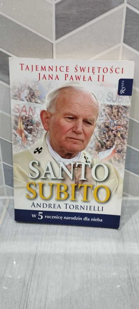 Tajemnice świętości Jana Pawła II Santo Subito Andrea Tornielli
