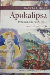 D. Piekarz: Apokalipsa- przesłanie na nasze czasy