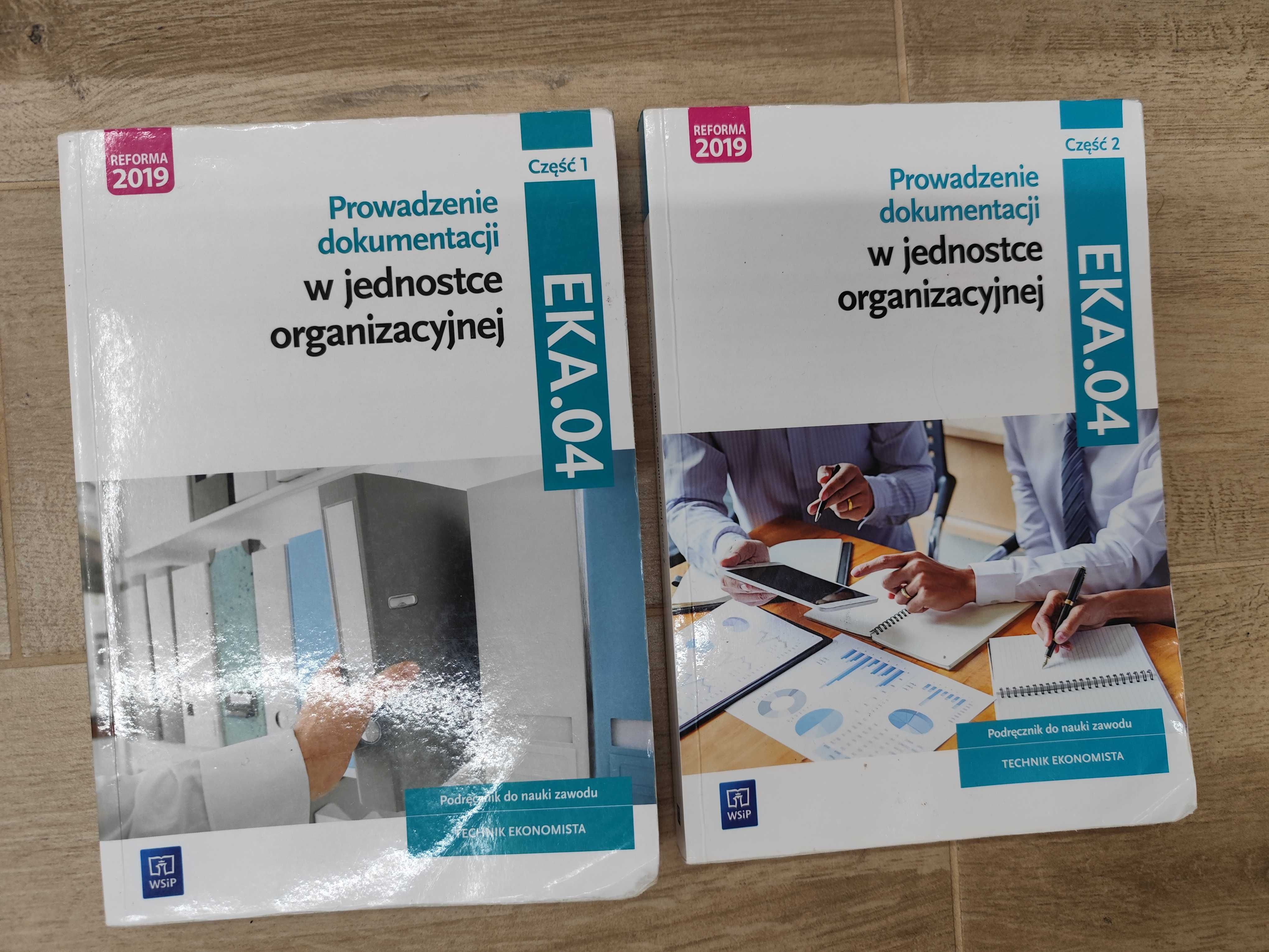 Prowadzenie dokumentacji w jednostce organizacyjnej. EKA.04 cz. 1 i 2