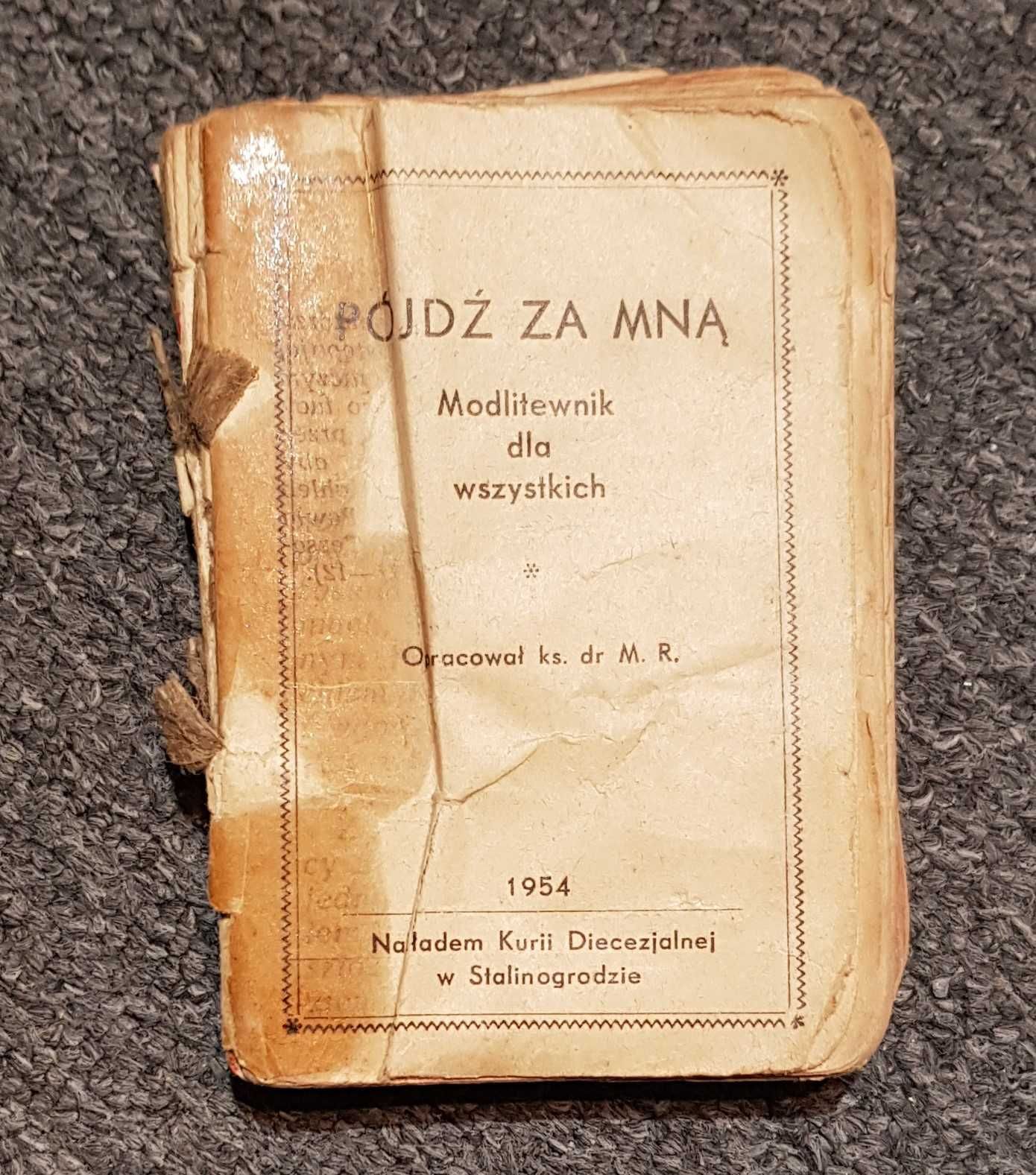 Stary modlitewnik, Pójdź za mną, STALINOGRÓD!