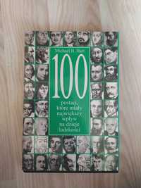 100 postaci które miały największy wpływ na dzieje ludzkości - M. Hart