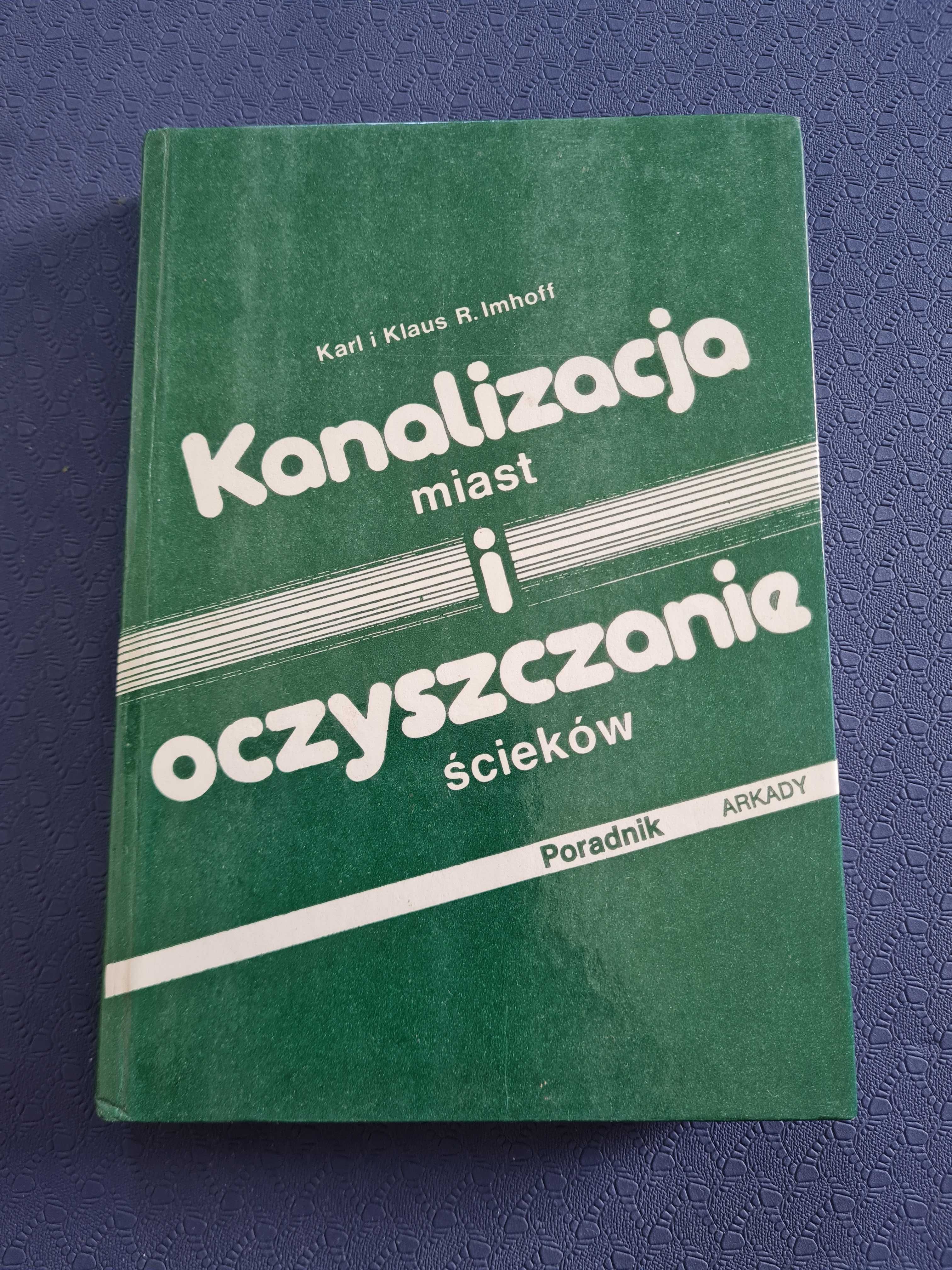 Imhoff "Kanalizacja miast i oczyszczanie ścieków"