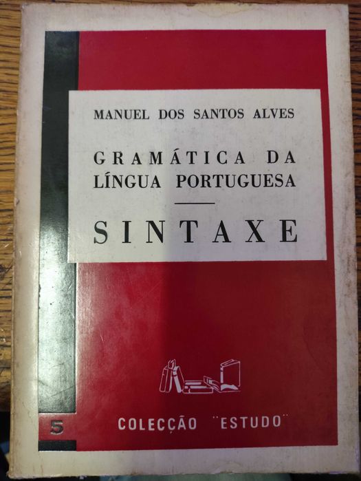 Gramática da Língua Portuguesa: Sintaxe de Manuel dos Santos Alves
