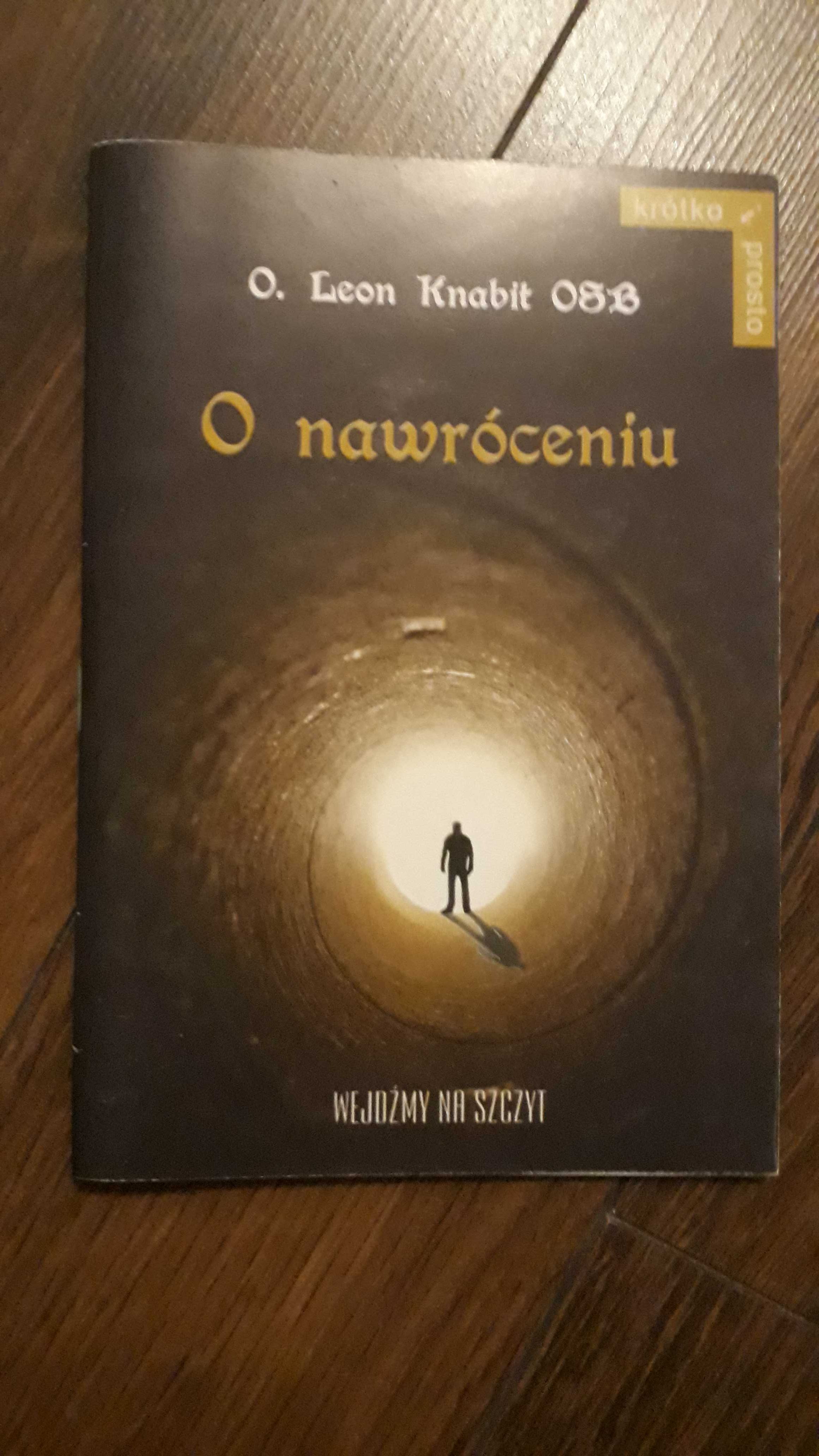 O nawróceniu O. Leon Knabit OSB