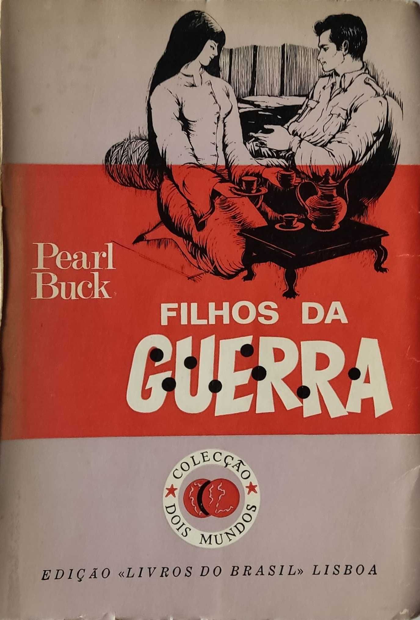 Livro - Pearl Buck - Filhos Da Guerra