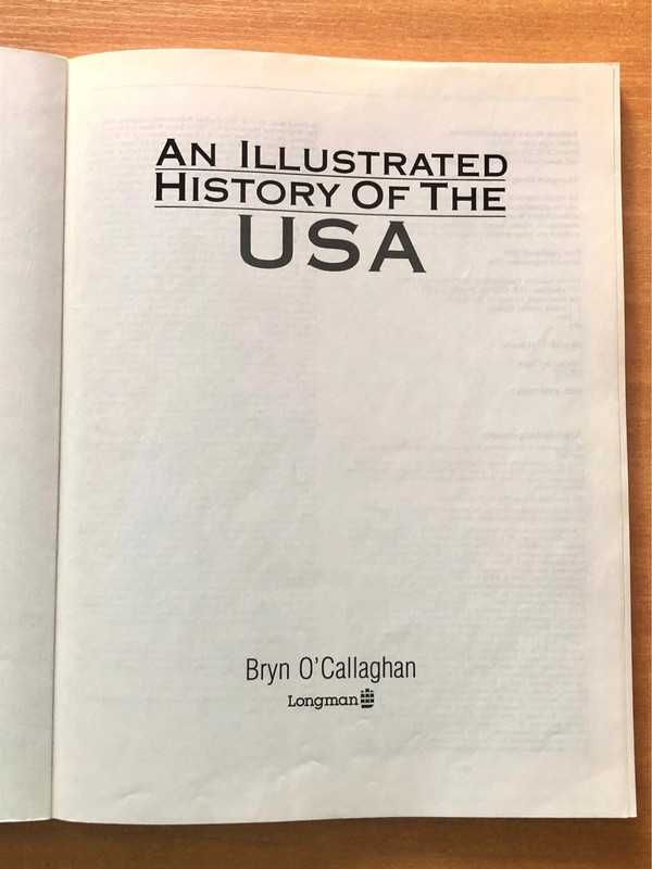 An Illustrated History Of The USA - Bryn O'Callaghan