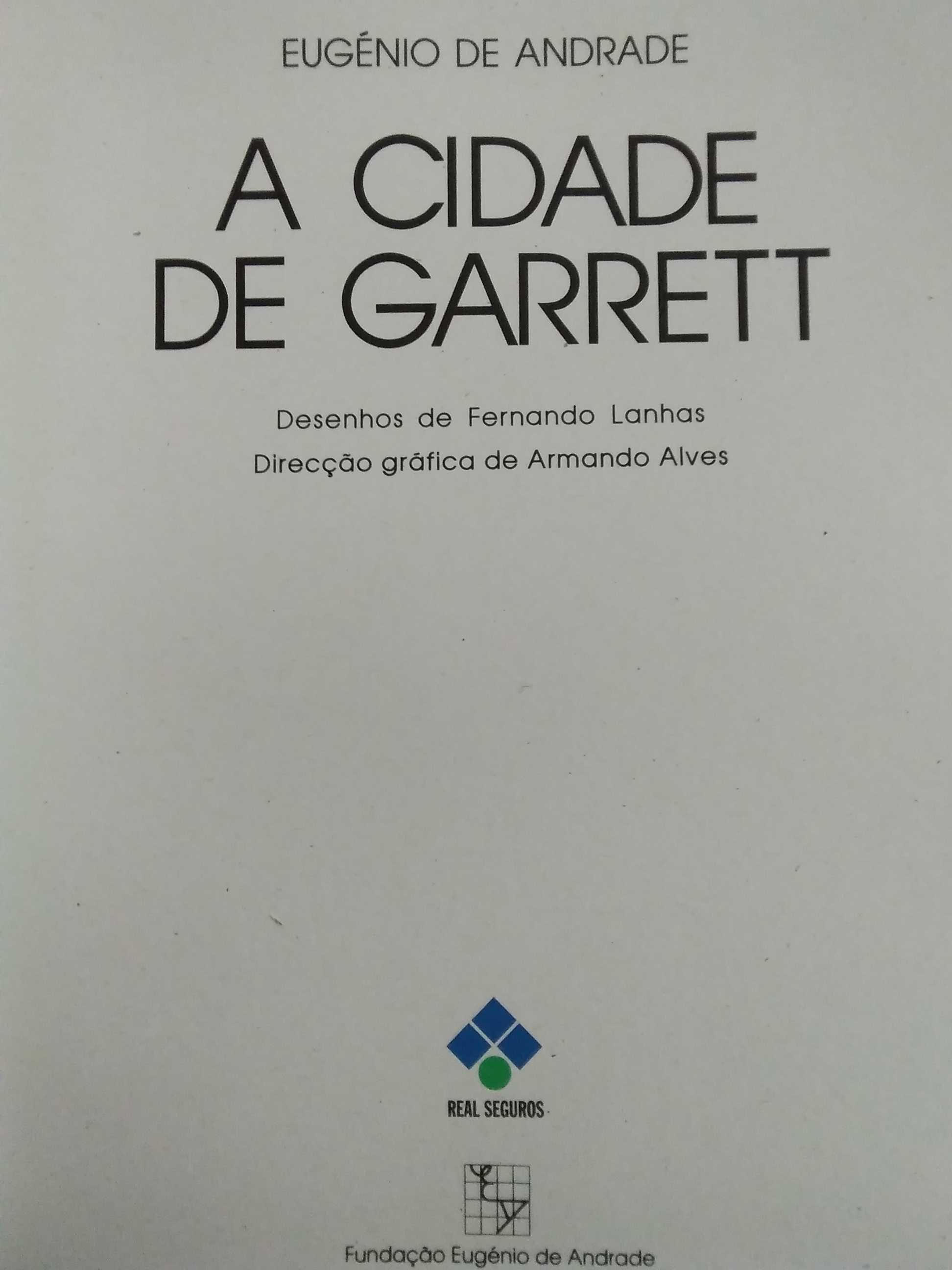 Eugènio de Andrade - A Cidade de Garrett