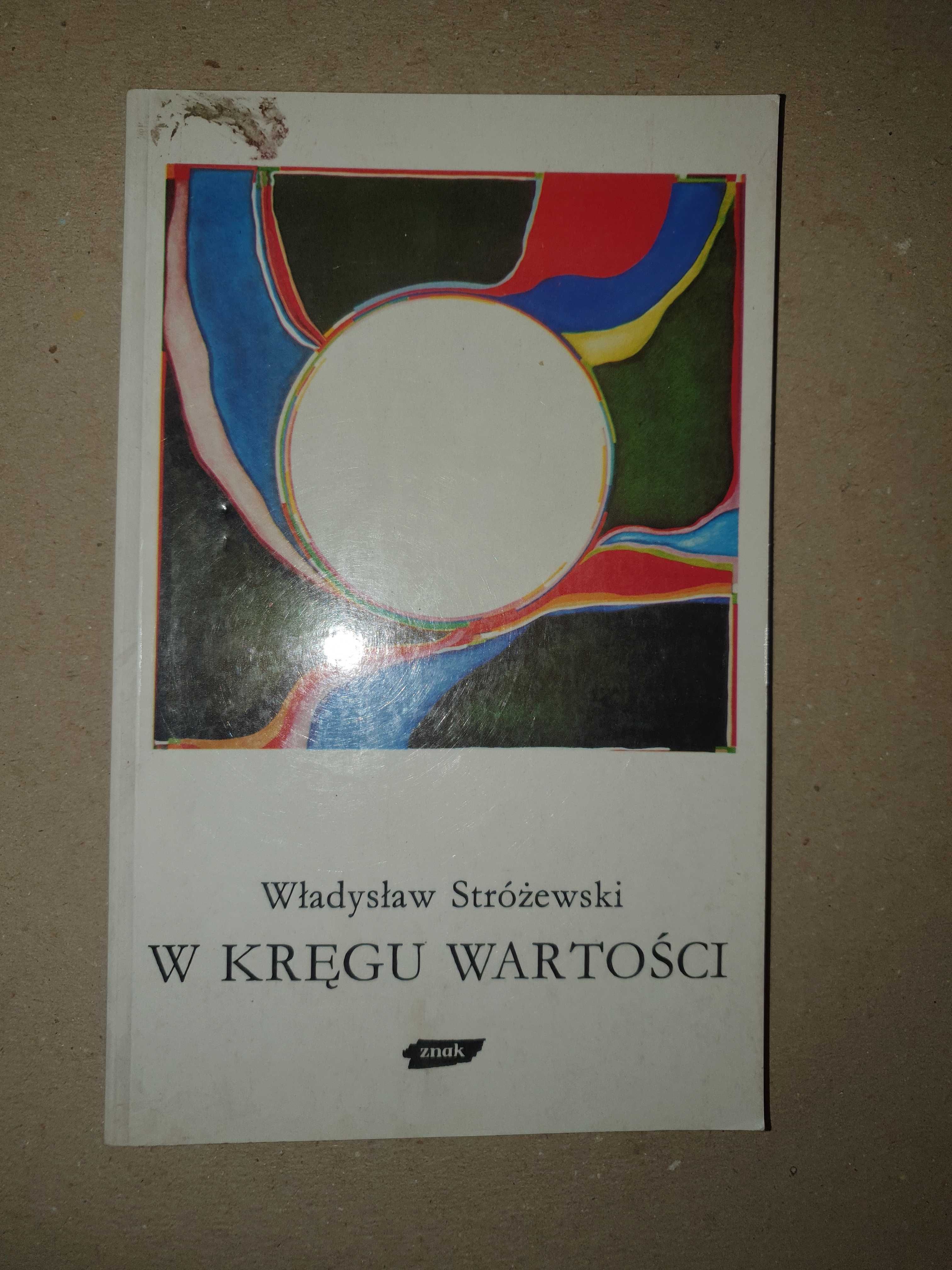 W kręgu wartości Władysław Stróżewski Znak