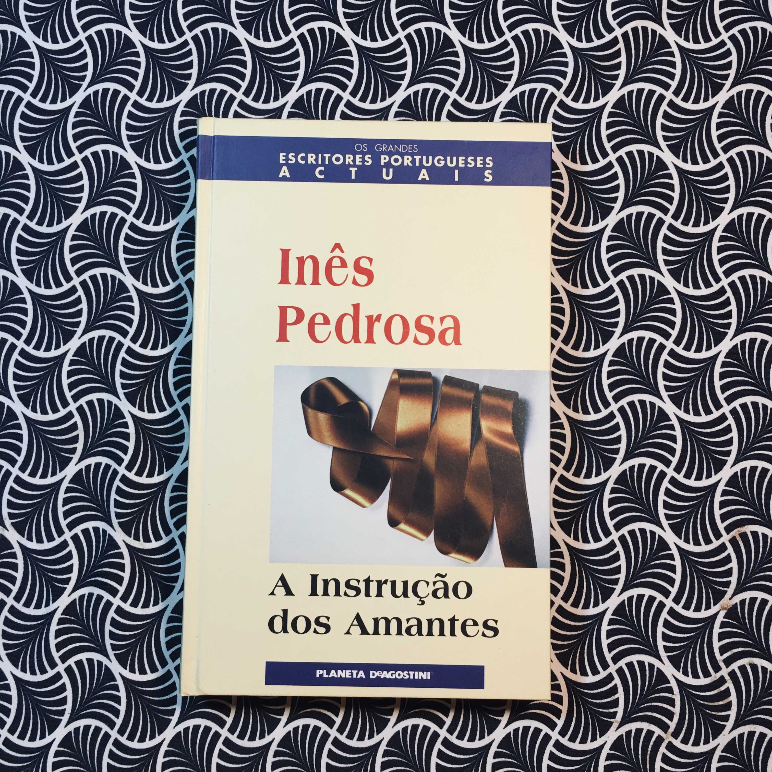 A Instrução dos Amantes - Inês Pedrosa