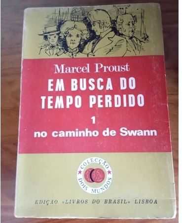 Em busca do tempo perdido, Vol. 1 de Marcel Proust