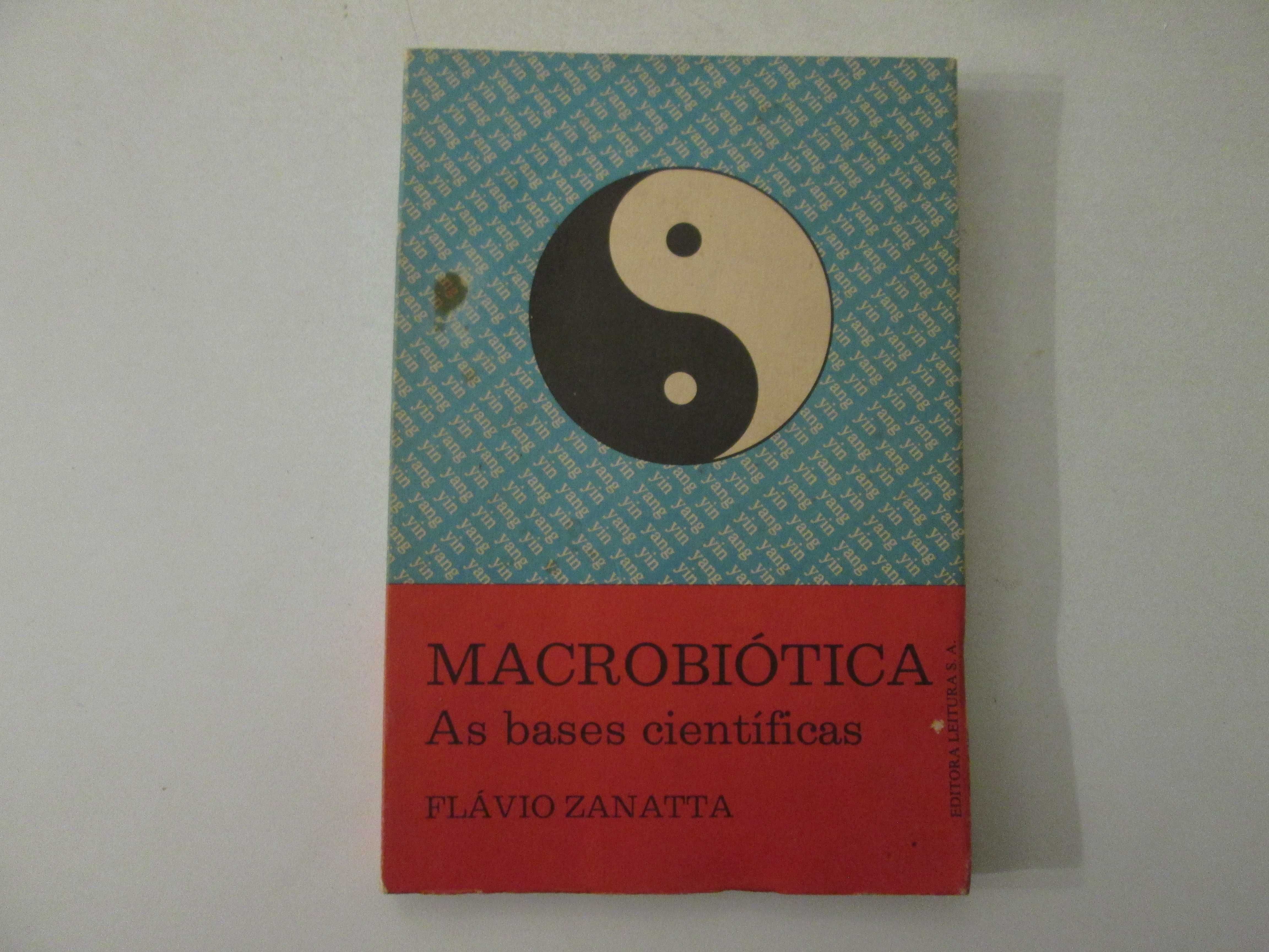 Macrobiótica- As bases científicas- Flávio Zanatta