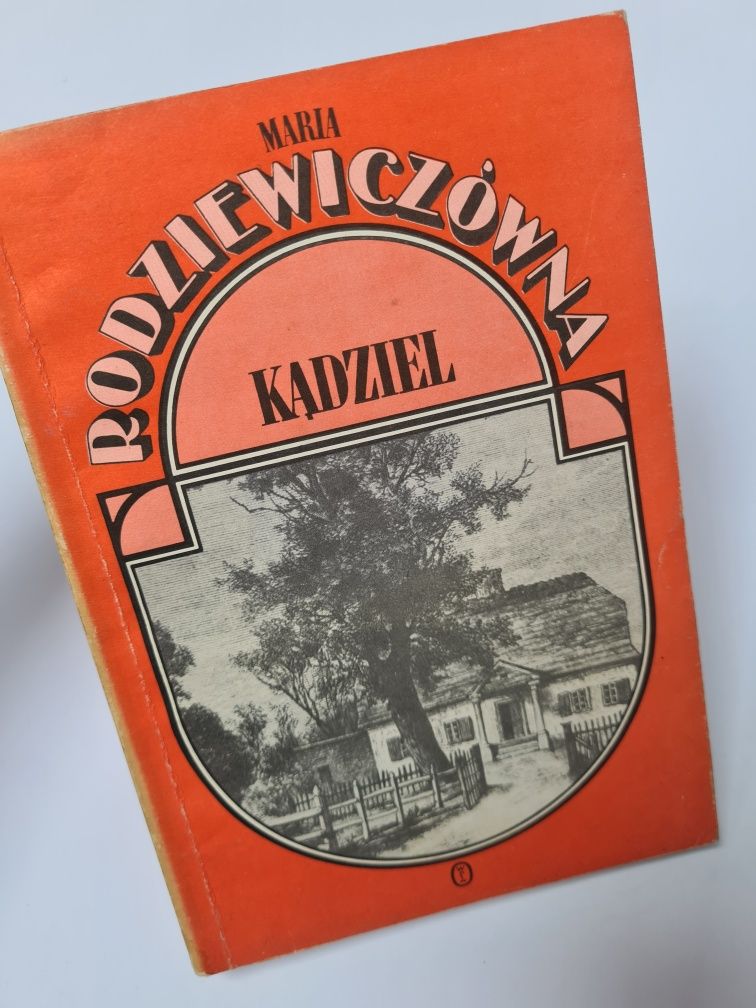 Kądziel - Maria Rodziewiczówna