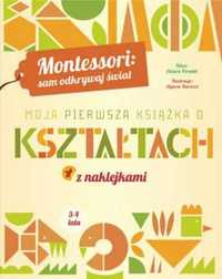 Montessori: Moja pierwsza książka o kształtach - Chiara Piroddi